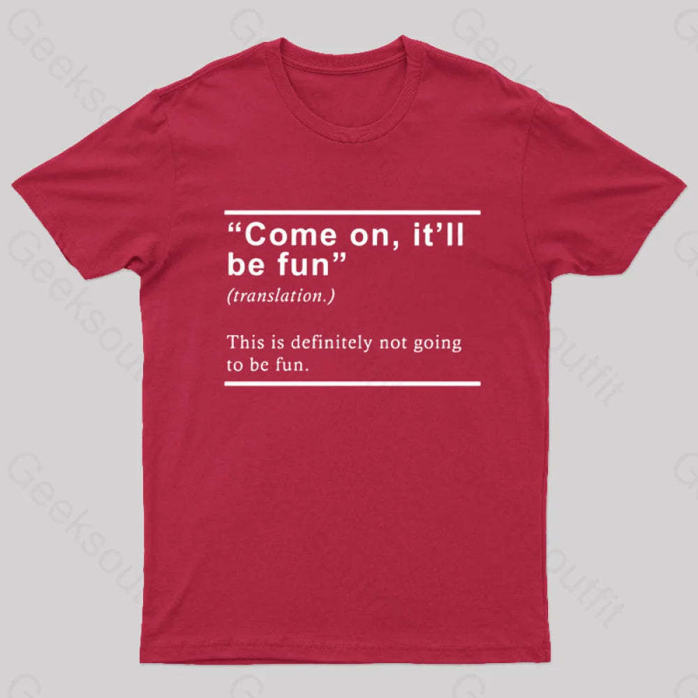 Will Be Fun Translation Nerd T-Shirt Red / S