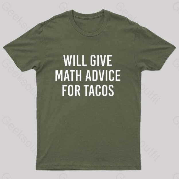 Will Give Math Advice T-Shirt Army Green / S