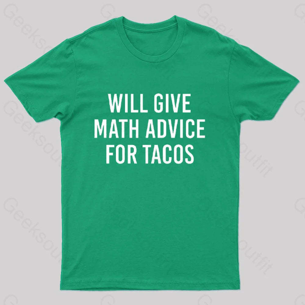 Will Give Math Advice T-Shirt Green / S