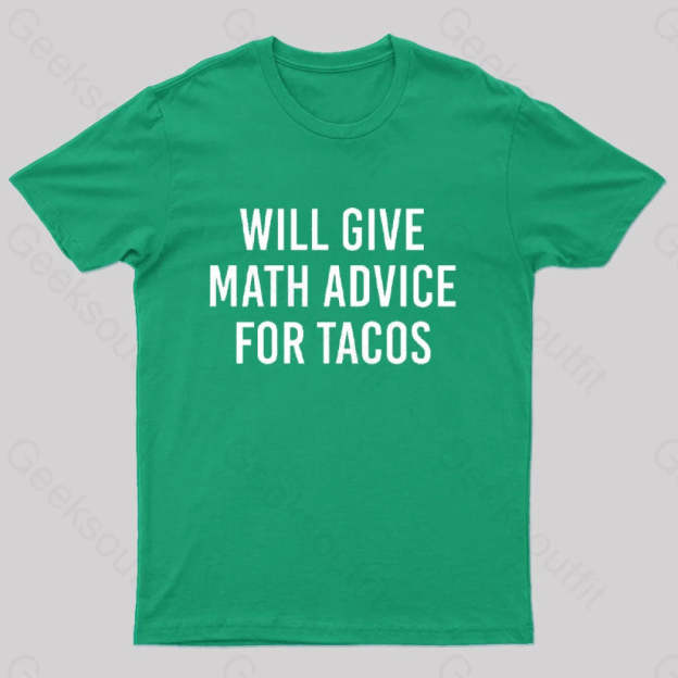 Will Give Math Advice T-Shirt Green / S