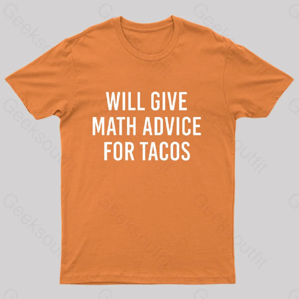 Will Give Math Advice T-Shirt Orange / S