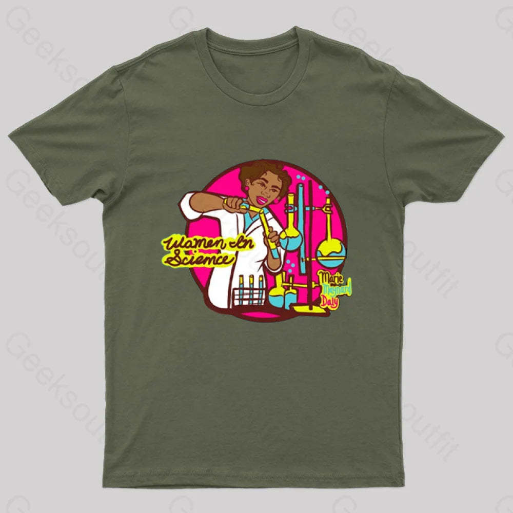 Women In Science Marie Maynard Daly Geek T-Shirt Army Green / S