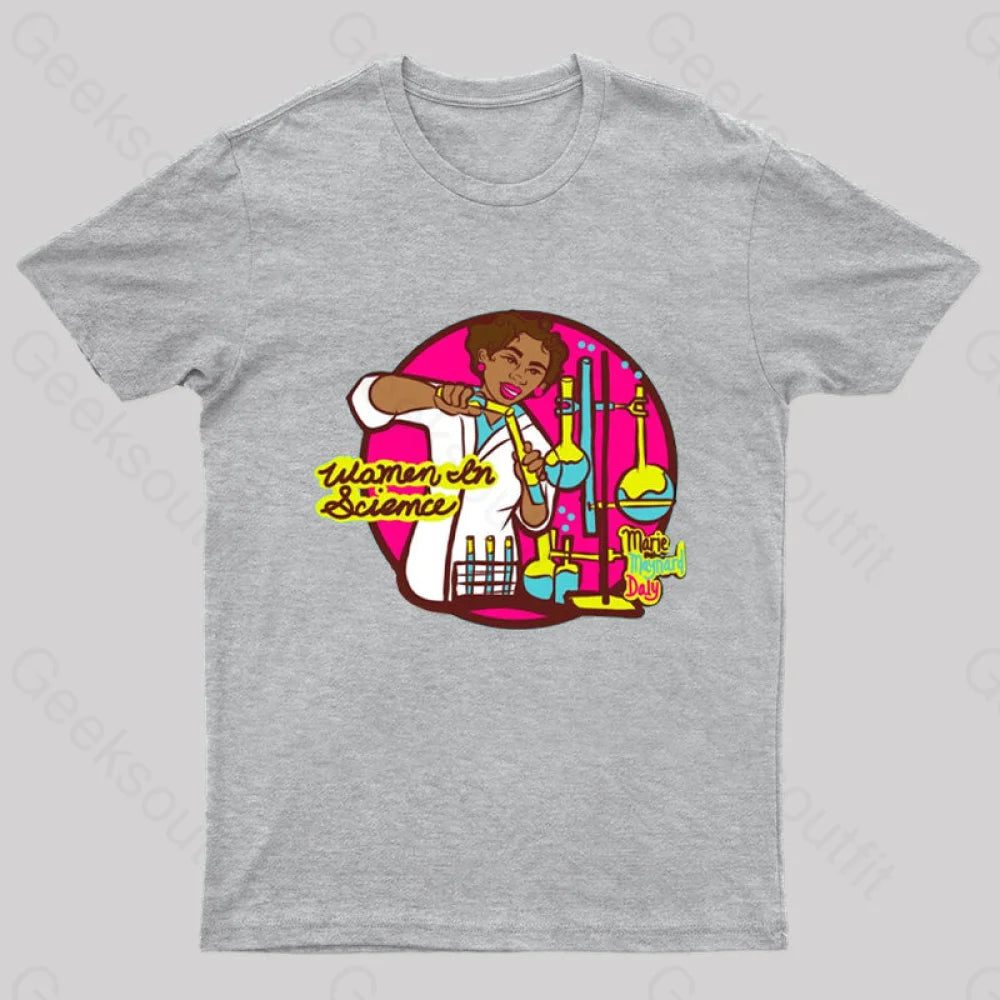 Women In Science Marie Maynard Daly Geek T-Shirt Grey / S