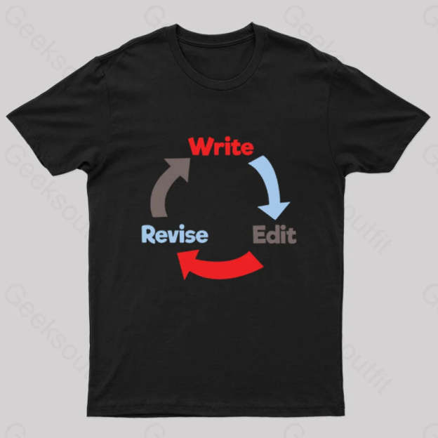 Write Edit Revise Repeat Nerd T-Shirt Black / S