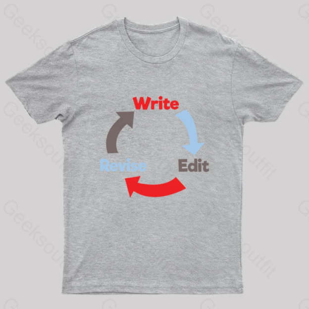 Write Edit Revise Repeat Nerd T-Shirt Grey / S