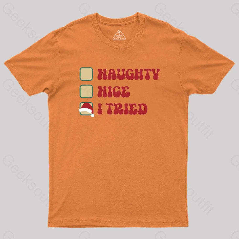 Xmas Naughty Or Nice Geek T-Shirt Orange / S