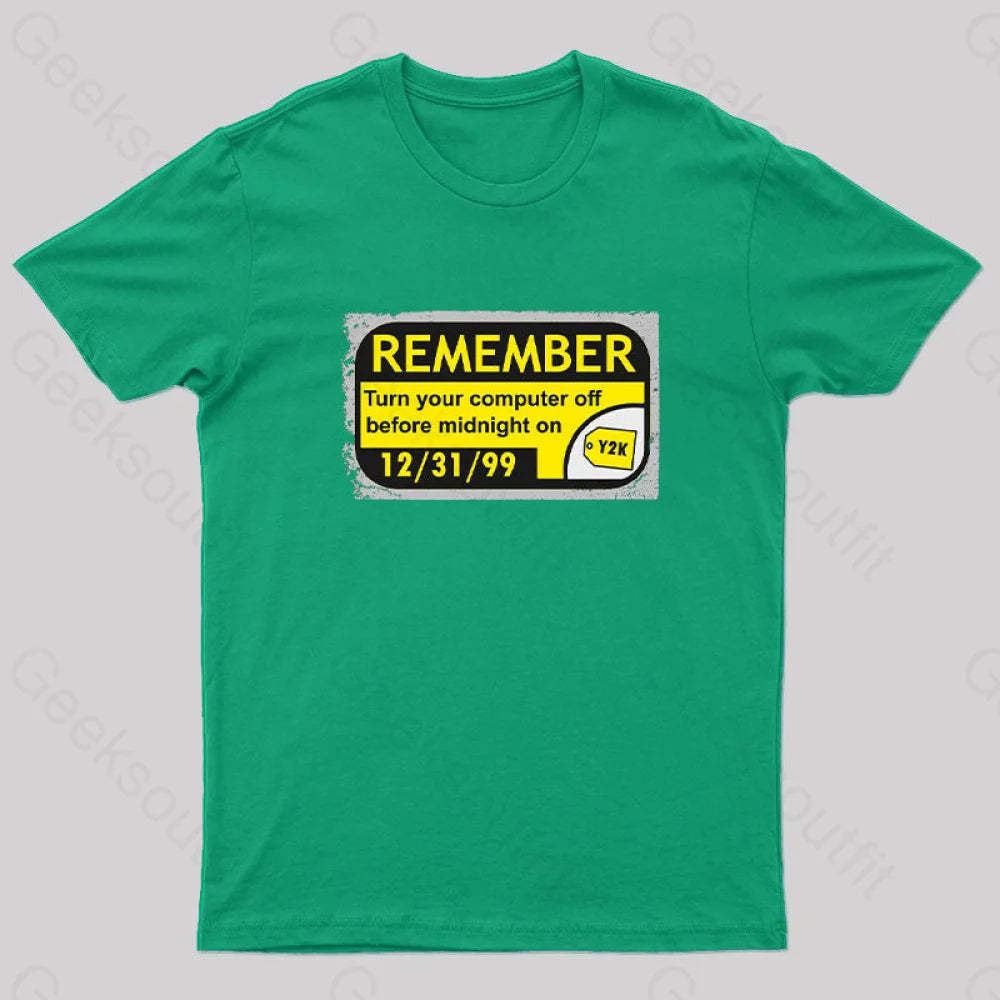 Y2K...the End Geek T-Shirt Green / S