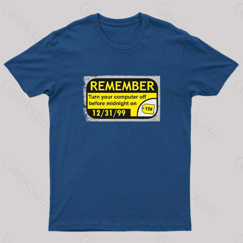 Y2K...the End Geek T-Shirt Navy / S