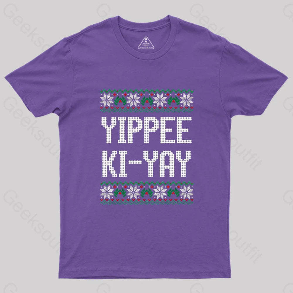 Yippee Ki-Yay Geek T-Shirt Purple / S