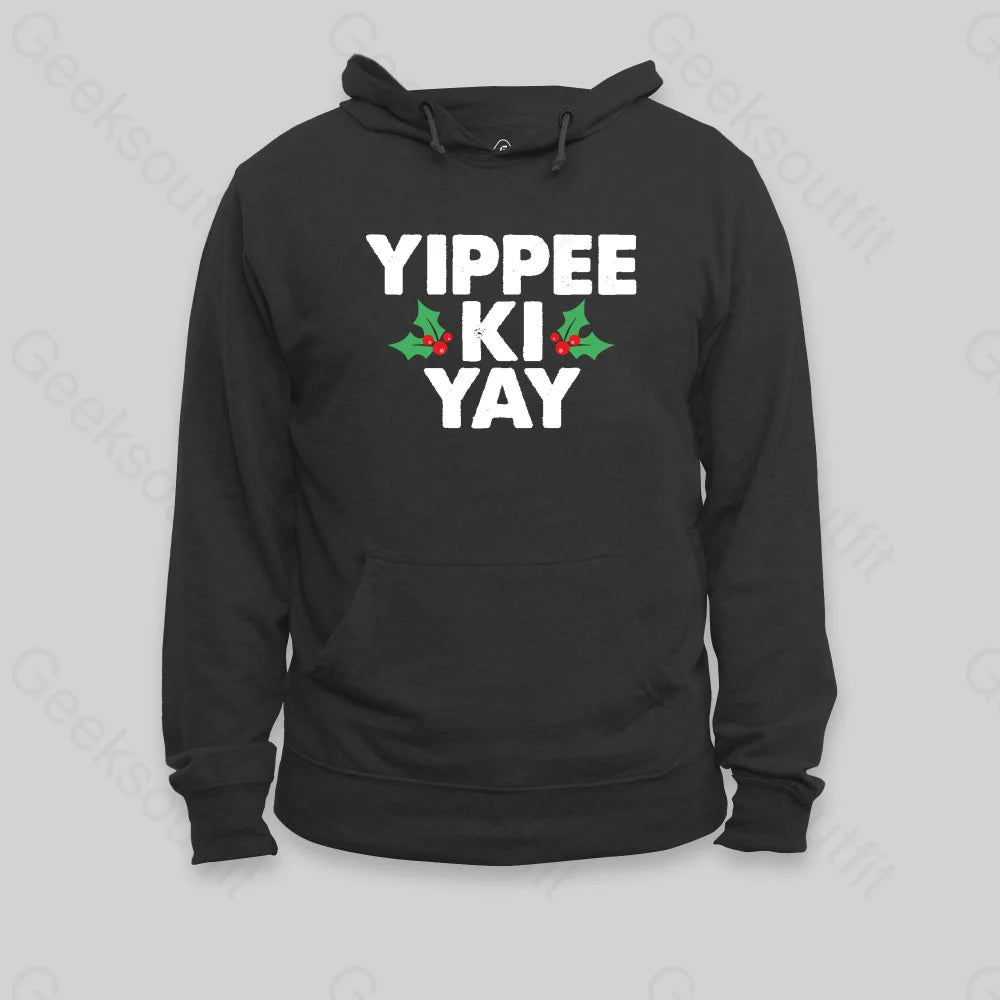 Yippee Ki Yay Hoodie Black / S