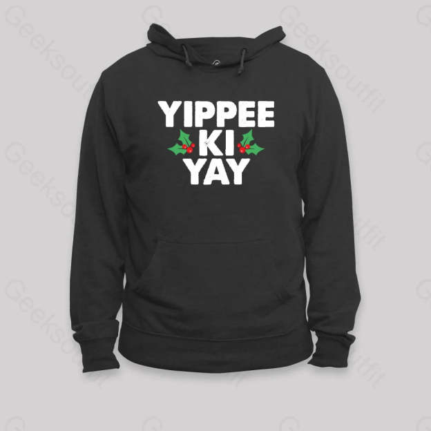 Yippee Ki Yay Hoodie Black / S