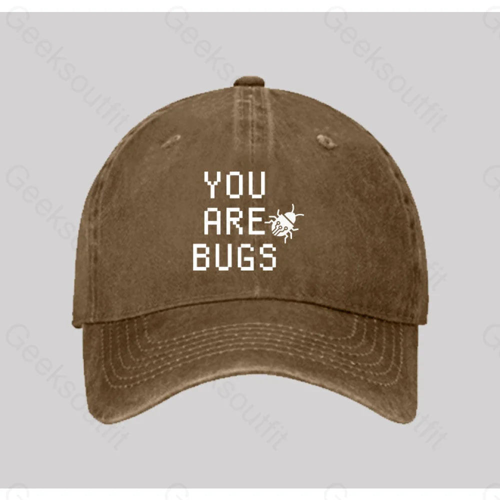 You Are Bugs Washed Vintage Baseball Cap Natural