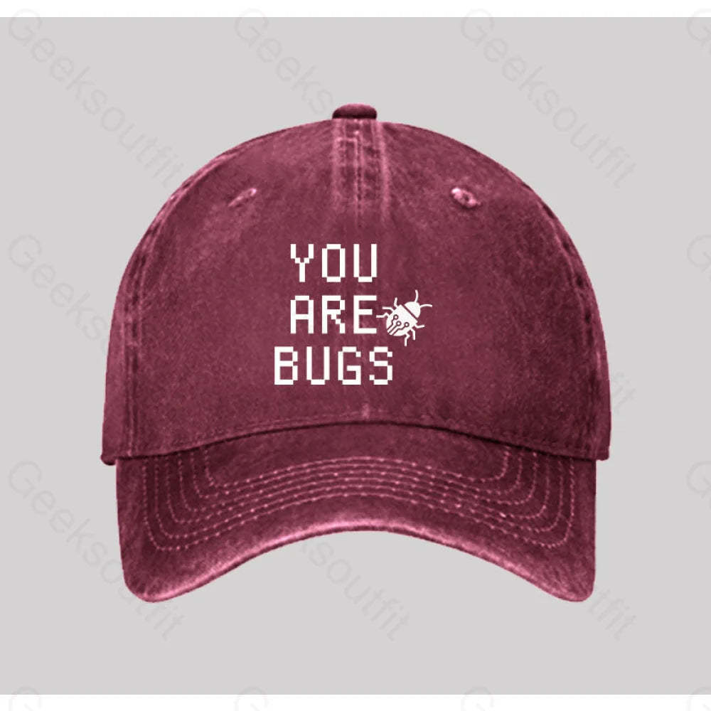 You Are Bugs Washed Vintage Baseball Cap Red
