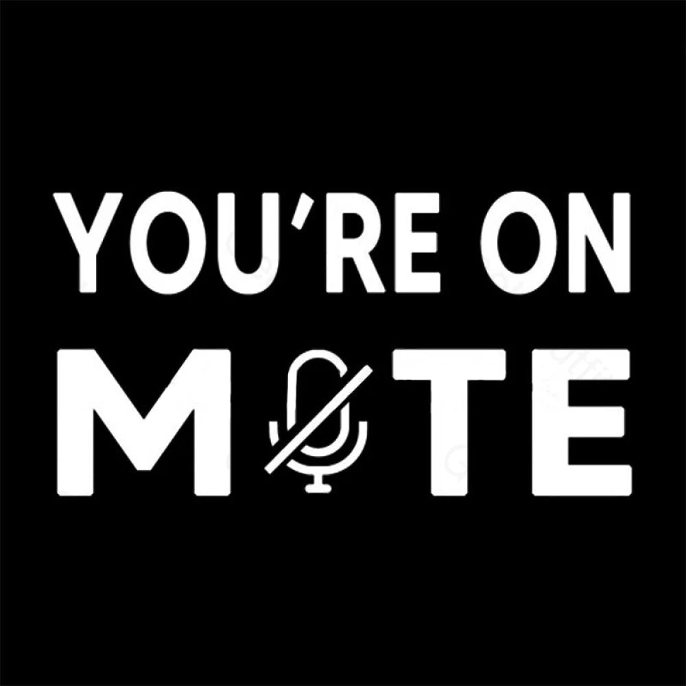You Are On Mute Nerd T-Shirt