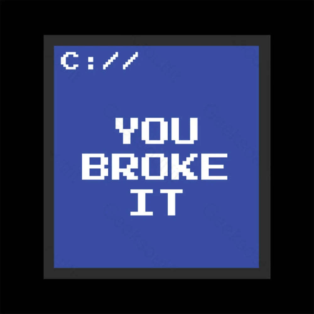 You Broke It Nerd T-Shirt