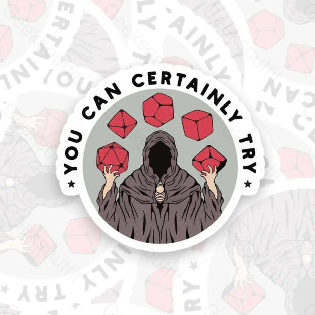 You Can Certainly Try Geek Sticker 6Cm