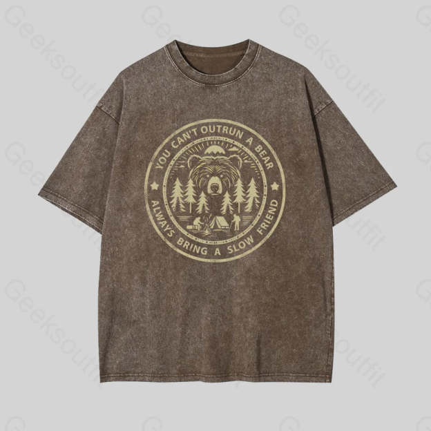 You Can?��t Outrun A Bear Geek Washed T-Shirt Coffee / S