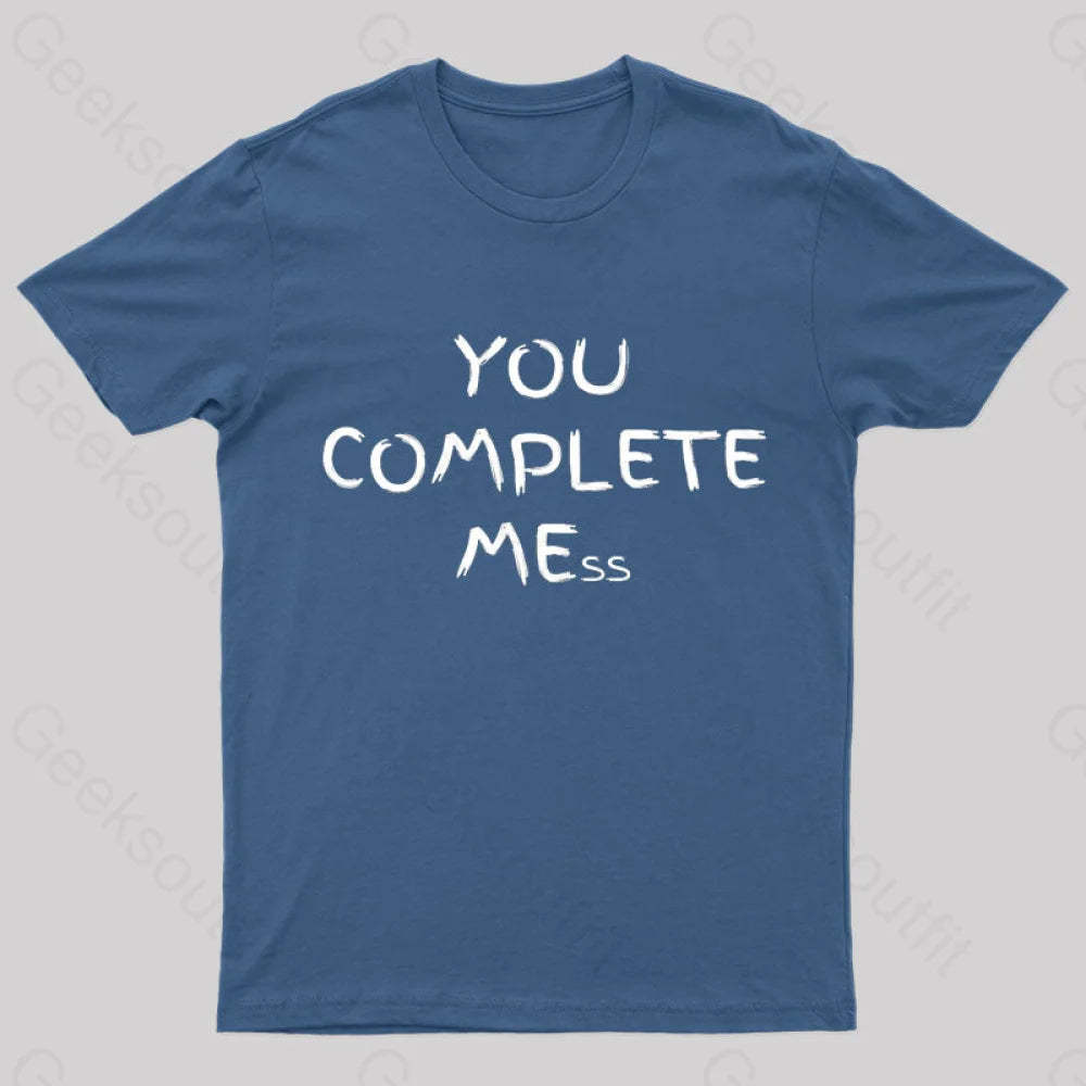 You Complete Mess Nerd T-Shirt Navy / S