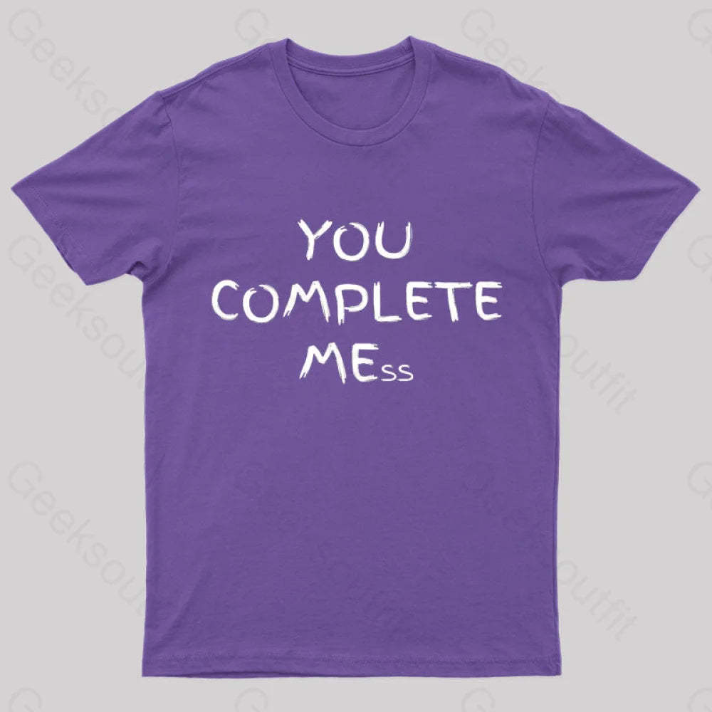 You Complete Mess Nerd T-Shirt Purple / S