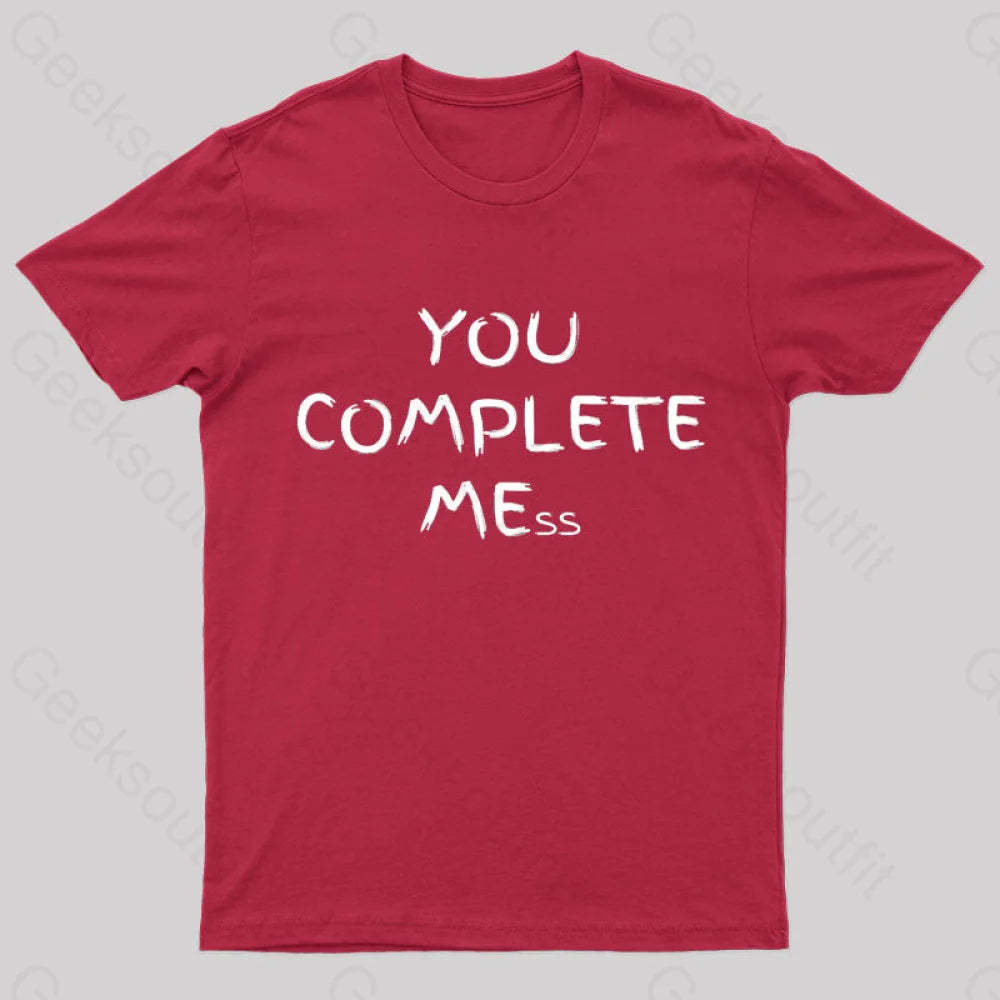 You Complete Mess Nerd T-Shirt Red / S