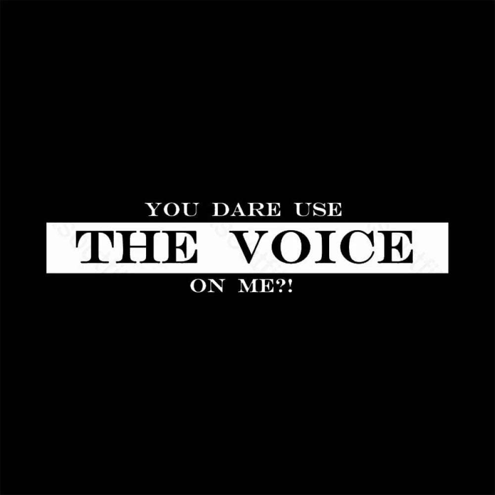 You Dare Use The Voice On Me Nerd T-Shirt