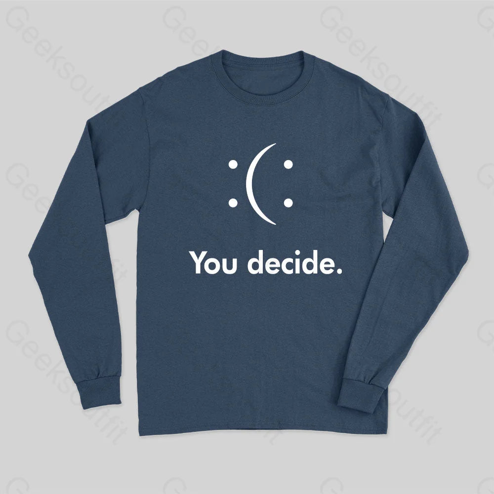 You Decide Long Sleeve T-Shirt Navy / S