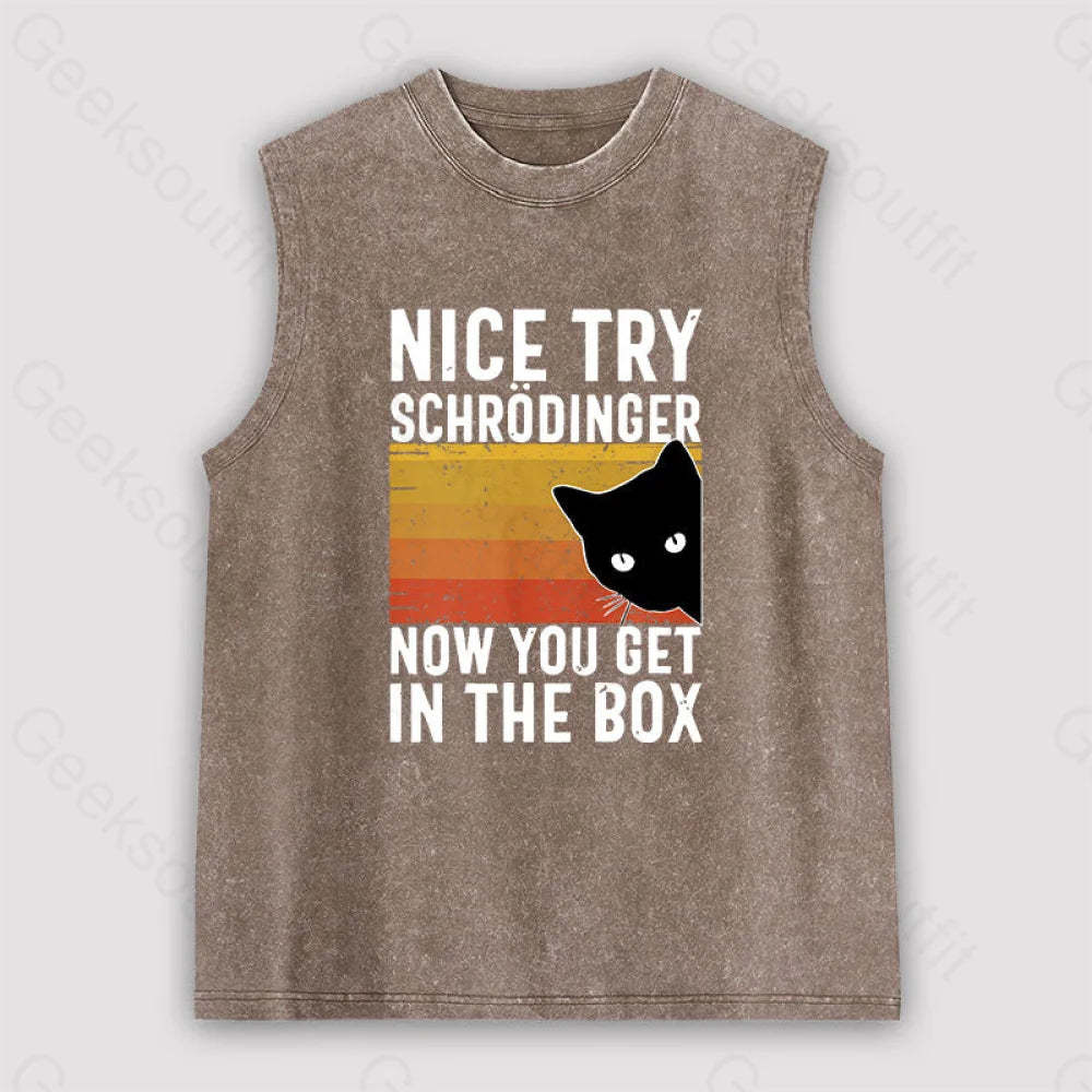 You Get Schrodinger’s Cat In The Box Unisex Washed Tank Brown / S