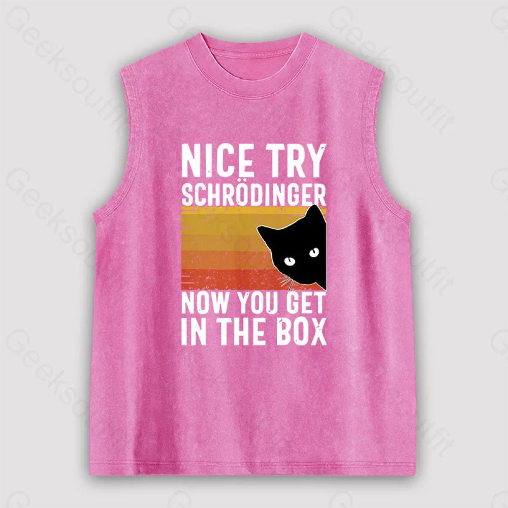 You Get Schrodinger’s Cat In The Box Unisex Washed Tank Pink / S