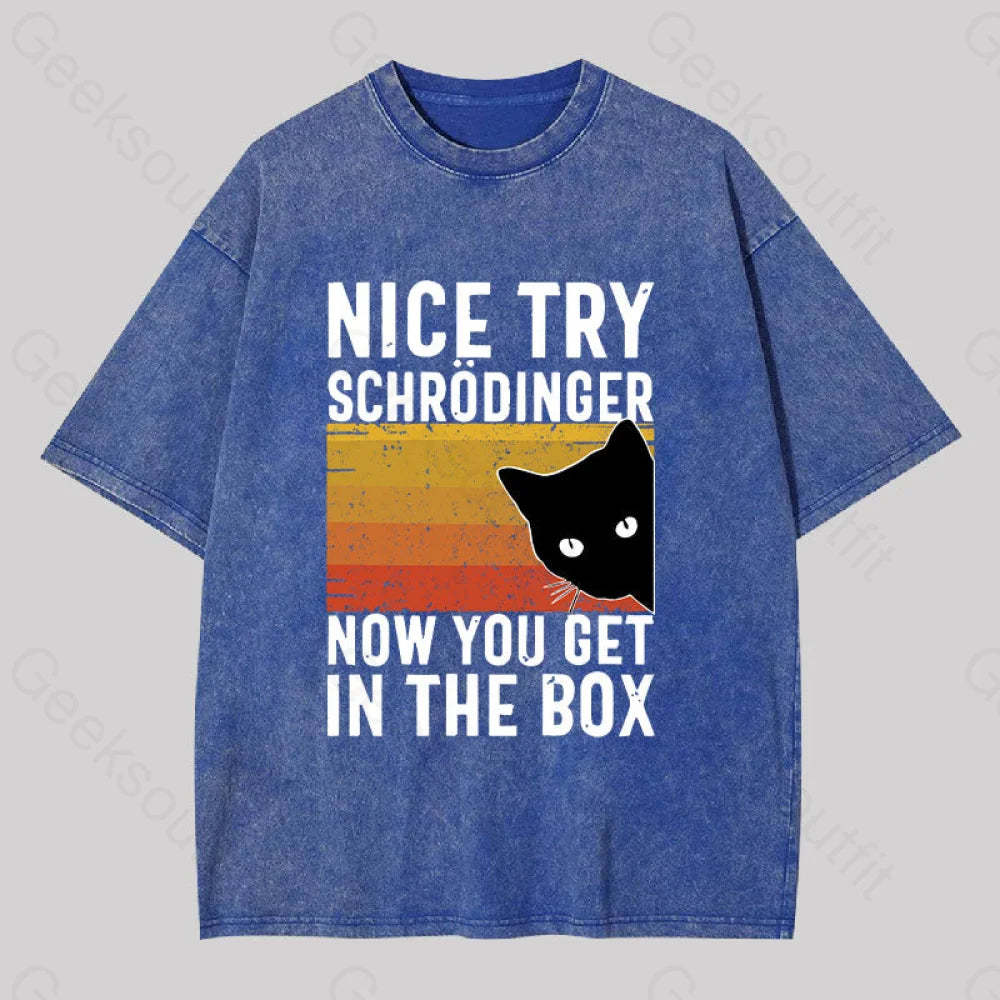 You Get Schrodinger?��s Cat In The Box Washed T-Shirt Blue / S