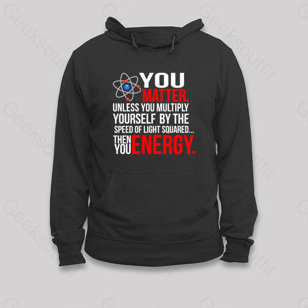 You Matter Hoodie Black / S
