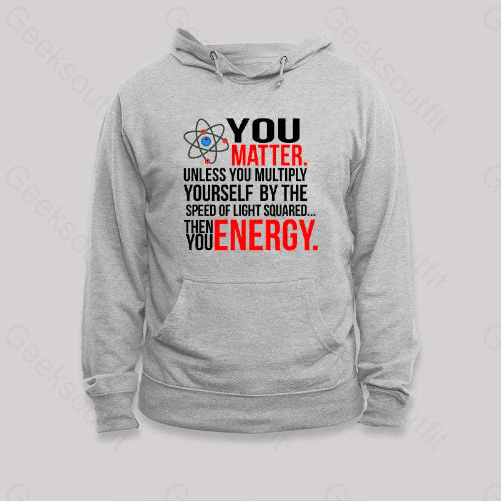 You Matter Hoodie Grey / S