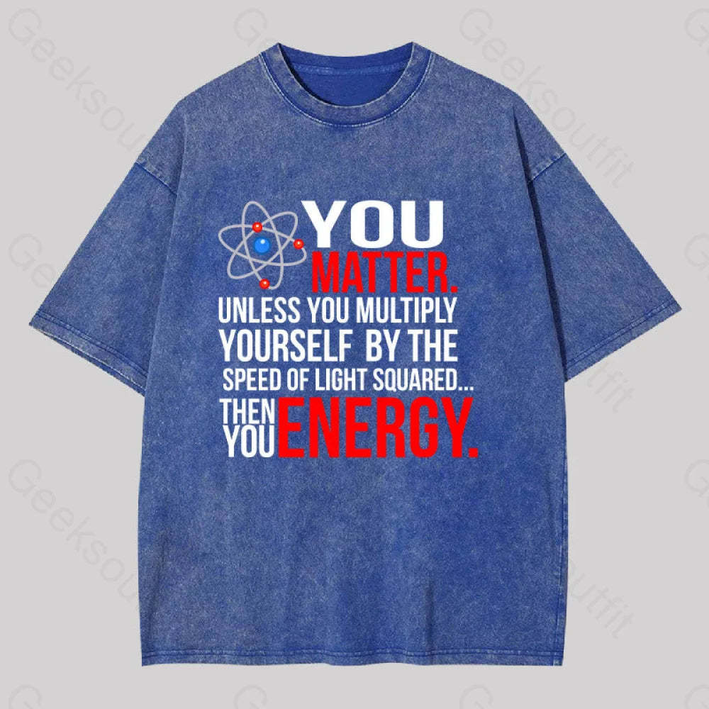You Matter Washed T-Shirt Blue / S