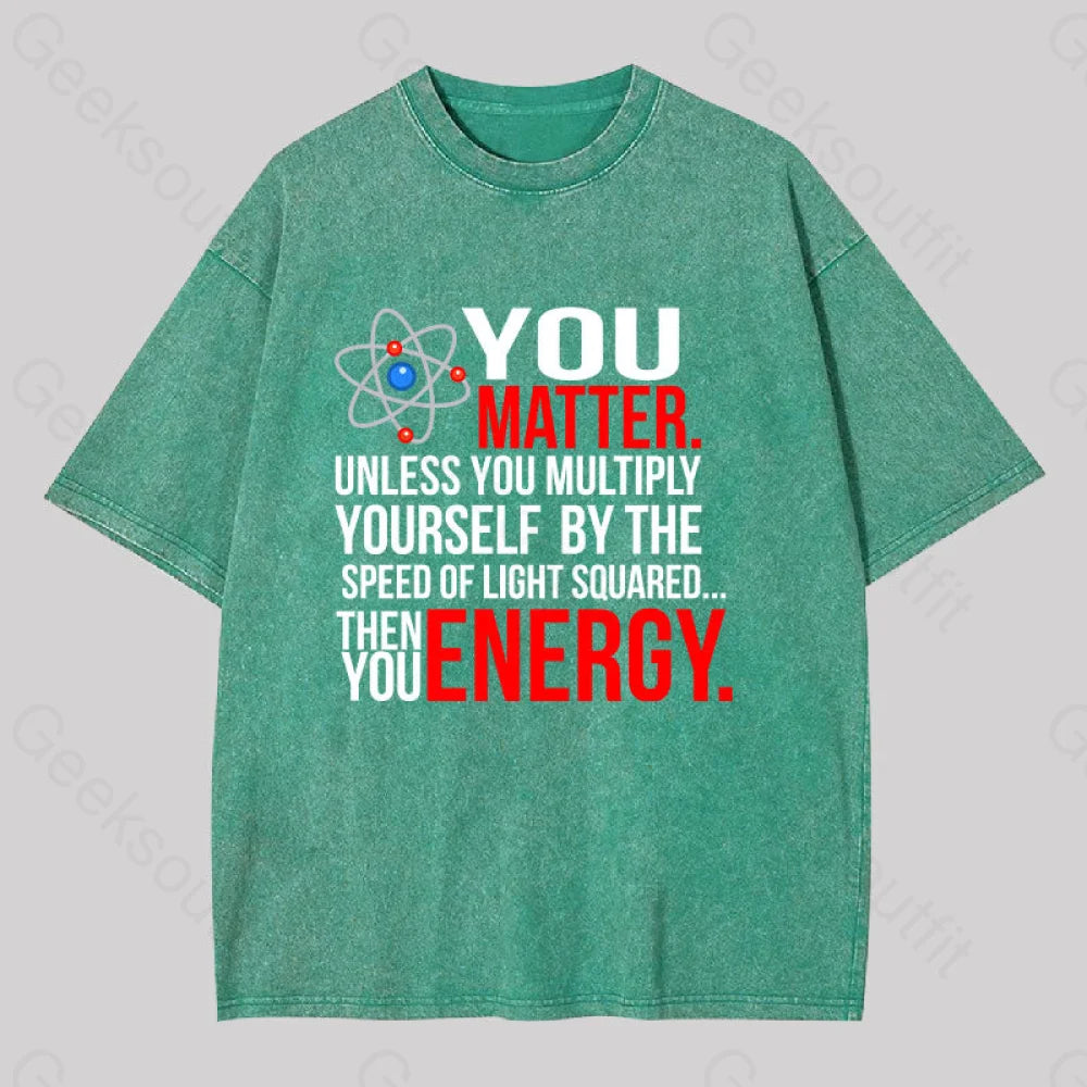 You Matter Washed T-Shirt Grass Green / S