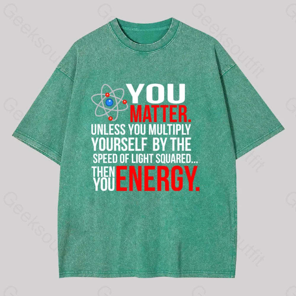 You Matter Washed T-Shirt Grass Green / S