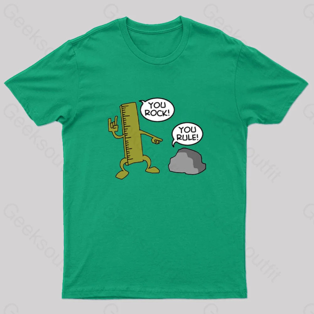 You Rock! Rule! Geek T-Shirt Green / S