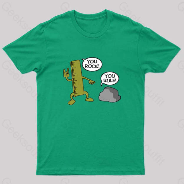 You Rock! Rule! Geek T-Shirt Green / S