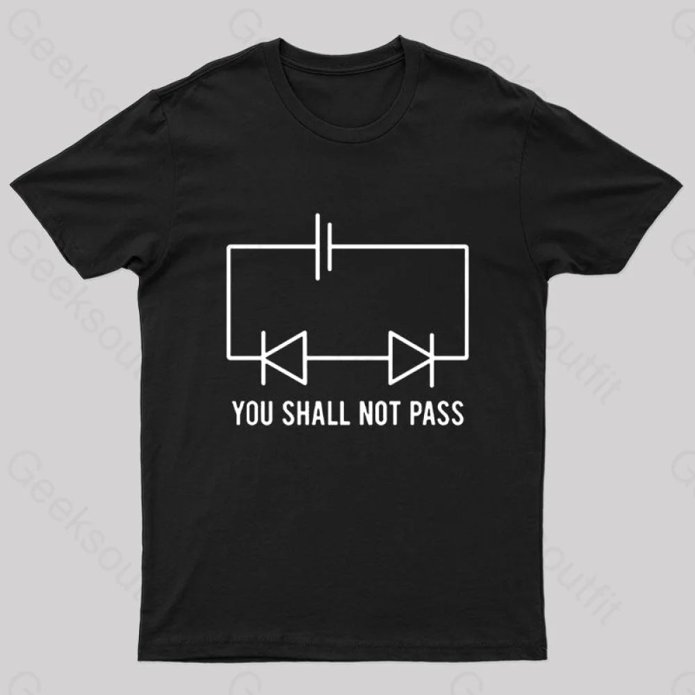 You Shall Not Pass Nerd T-Shirt Black / S