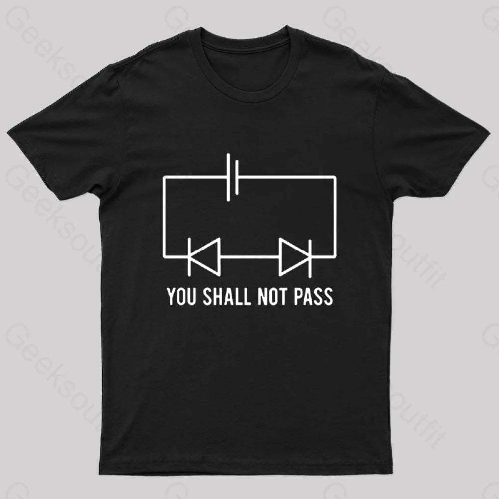 You Shall Not Pass Nerd T-Shirt Black / S