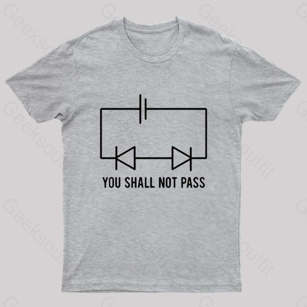 You Shall Not Pass Nerd T-Shirt Grey / S