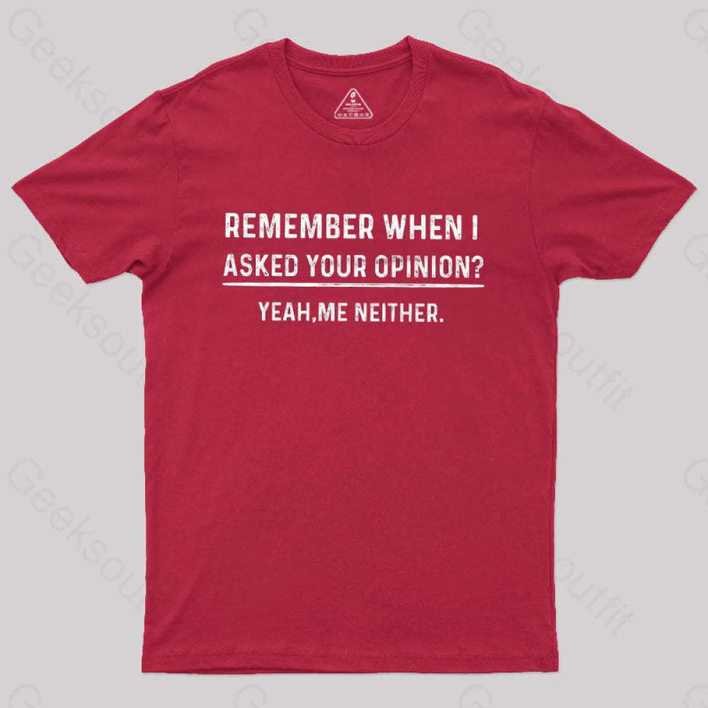 Your Opinion Funny T-Shirt Red / S