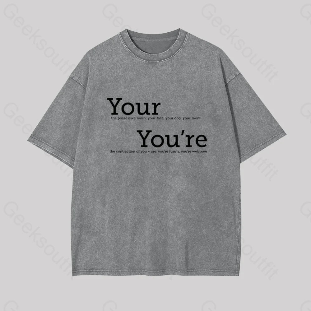 Your You?��re Grammar Geek Washed T-Shirt Grey / S