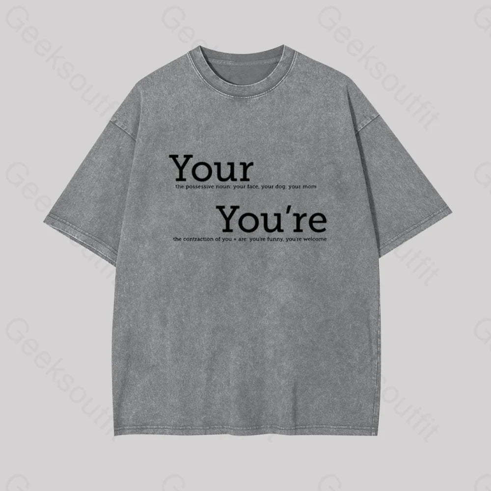 Your You?��re Grammar Geek Washed T-Shirt Grey / S