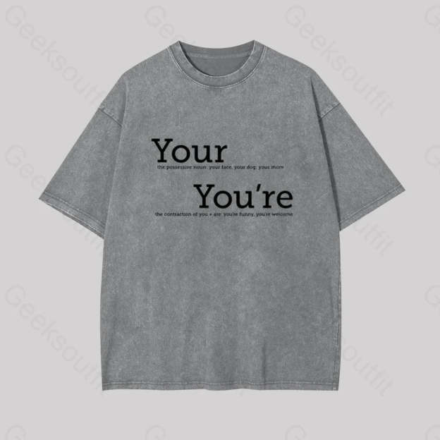 Your You?��re Grammar Geek Washed T-Shirt Grey / S