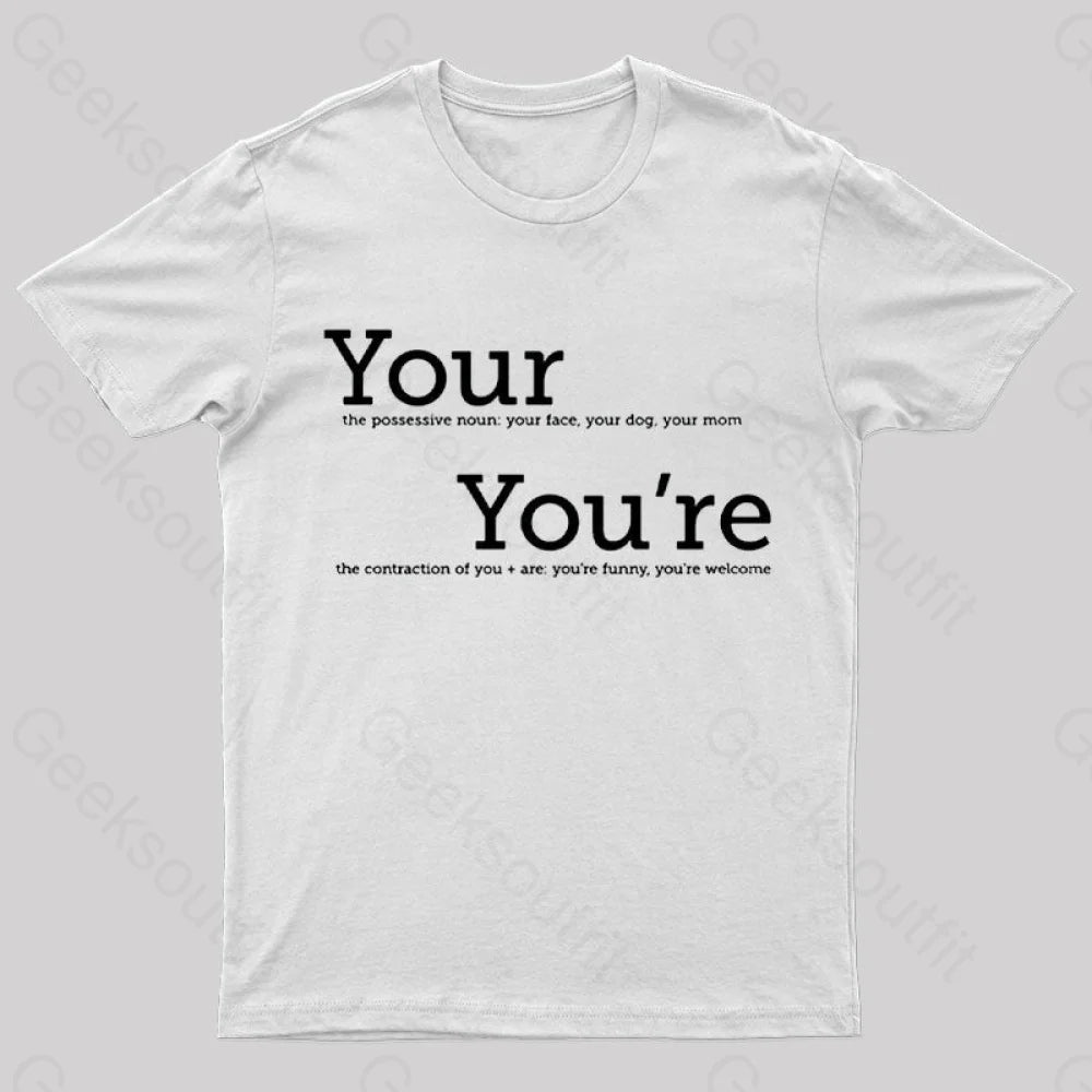 Your You’re Grammar T-Shirt White / S