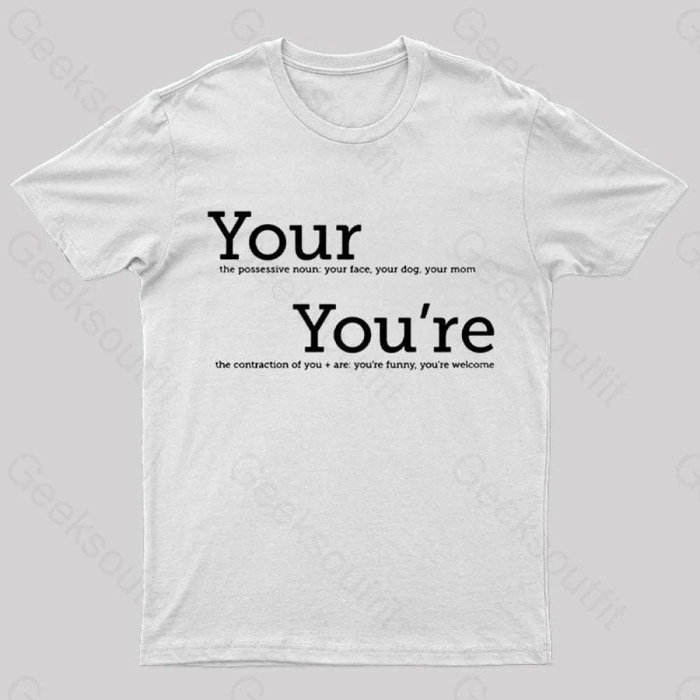 Your You’re Grammar T-Shirt White / S