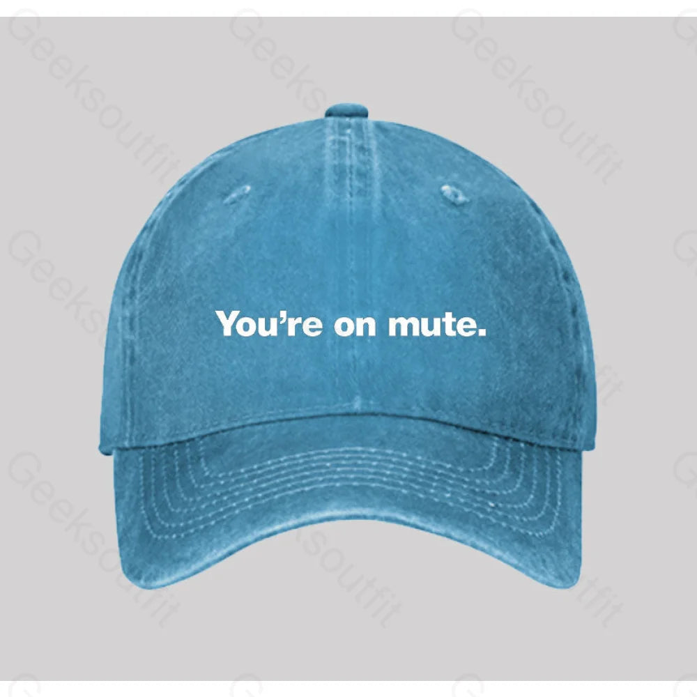 You¡¯re On Mute Washed Vintage Baseball Cap Blue