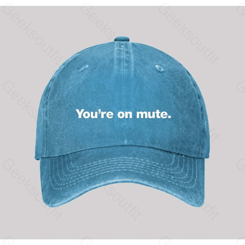 You¡¯re On Mute Washed Vintage Baseball Cap Blue