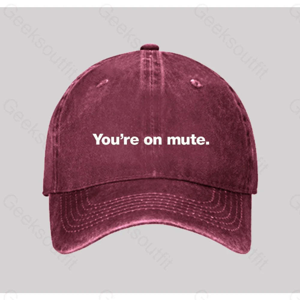 You¡¯re On Mute Washed Vintage Baseball Cap Red