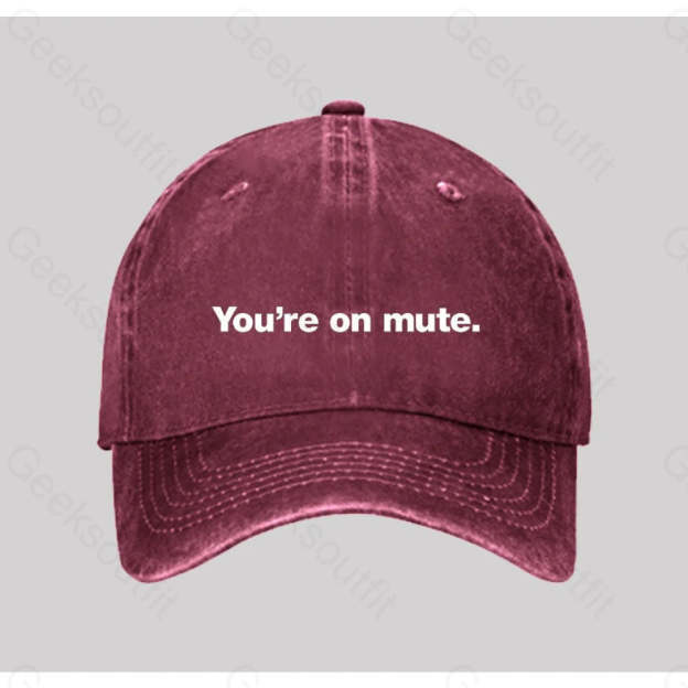 You¡¯re On Mute Washed Vintage Baseball Cap Red
