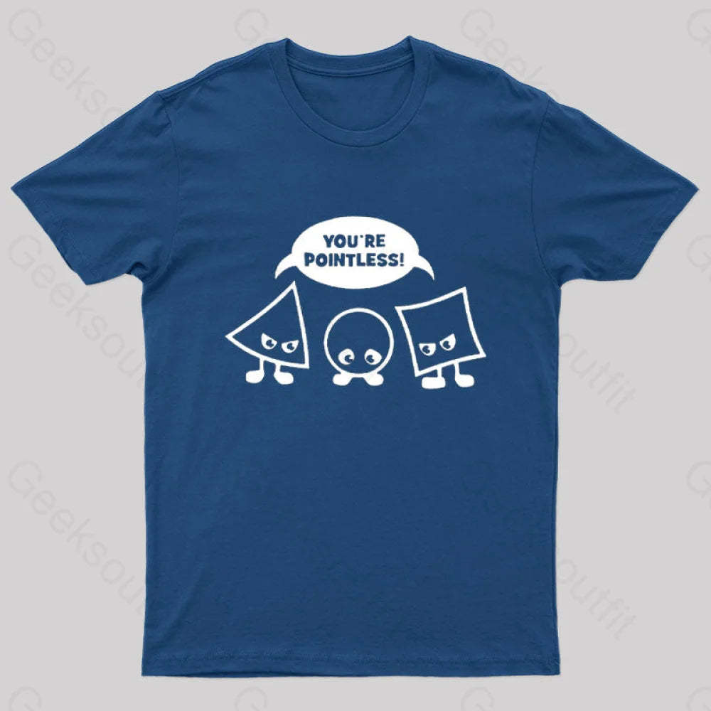 You’re Pointless T-Shirt Navy / S